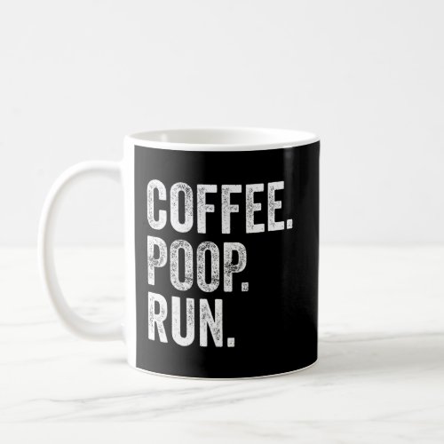 Coffee Poop Run Funny Trail Running Graphic_7  Coffee Mug