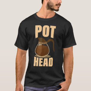 Coffee Pot Head  Drinking Espresso Caffeine Bean R T-Shirt