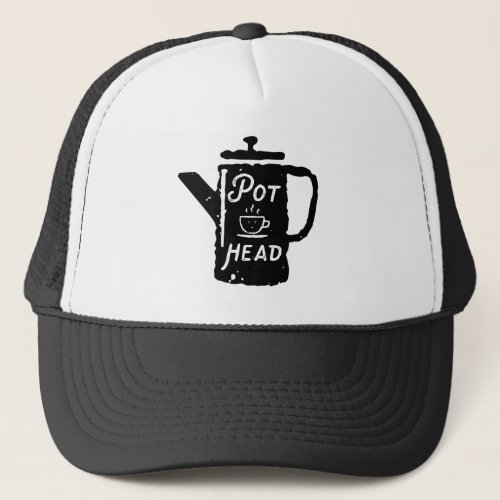 Coffee _ Pot Head Funny Coffee Trucker Hat