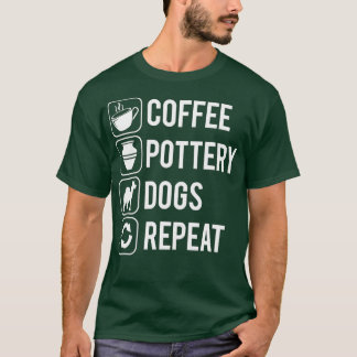 Coffee Pottery Dogs Clay Handmade Ceramics Artist  T-Shirt