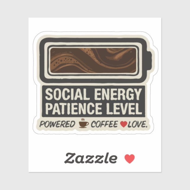  Coffee Powered Social Battery | Funny Energy Leve Sticker (Sheet)