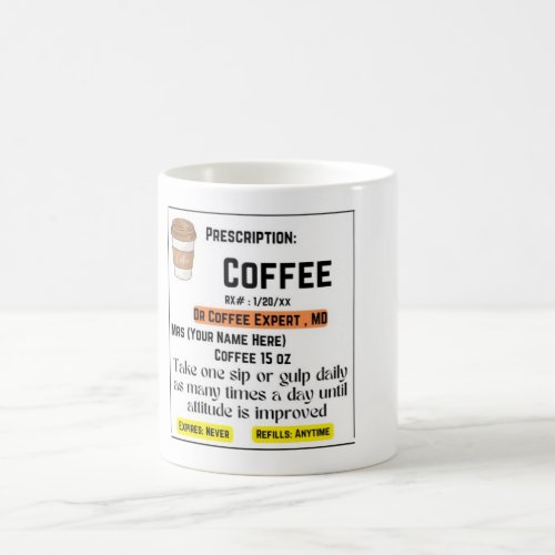 Coffee Prescription coffee mug for Women