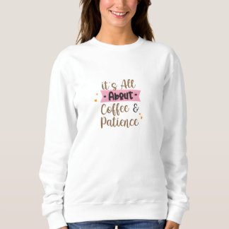 Coffee Print T-Shirt Sweatshirt