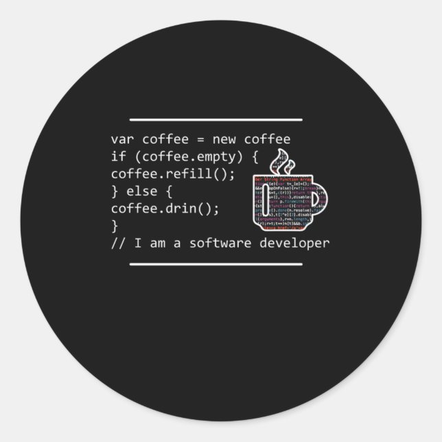 Coffee Programming Programmer Coder Developer Gift Classic Round Sticker (Front)