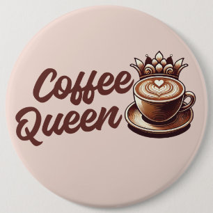 Coffee Queen Button