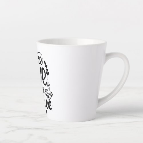 Coffee Quote Element Latte Mug