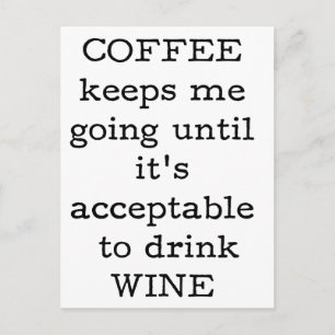 Coffee Quote - Funny. Postcard