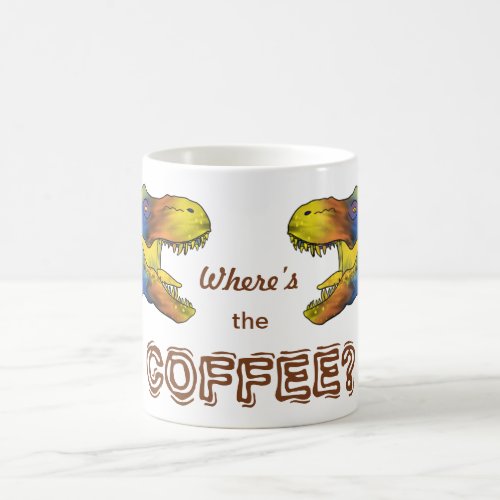 Coffee quote funny T rex  Coffee Mug