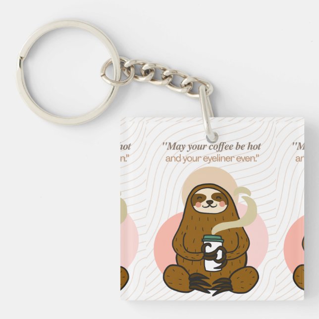  coffee quote  keychain (Front)