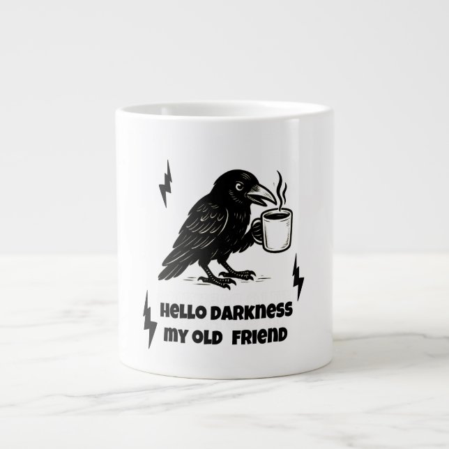 Coffee Raven – Hello Darkness My Old Friend Giant Coffee Mug (Front)