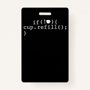 Coffee Refill Smart Coding Software Engineer Badge