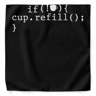 Coffee Refill Smart Coding Software Engineer Bandana