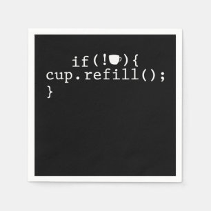 Coffee Refill Smart Coding Software Engineer Napkins