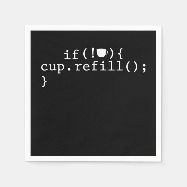 Coffee Refill Smart Coding Software Engineer Napkins (Front)