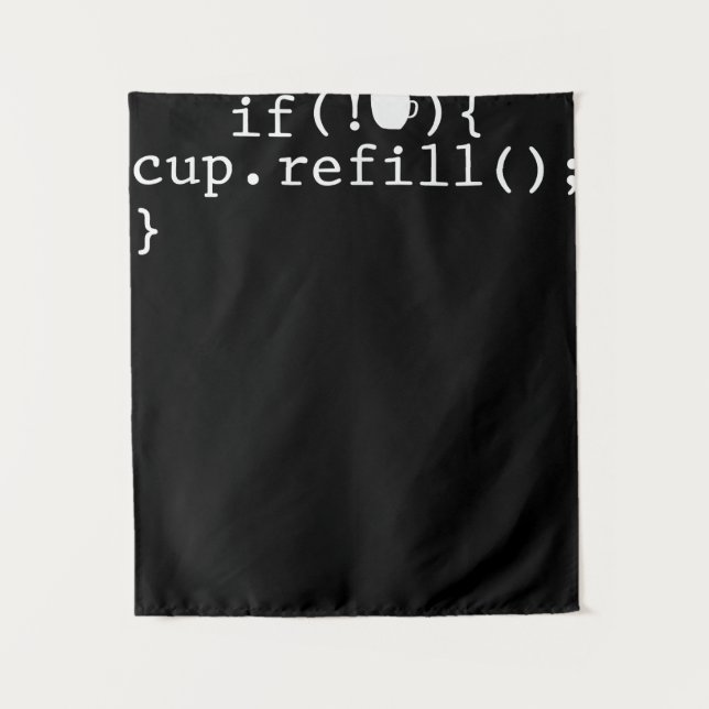 Coffee Refill Smart Coding Software Engineer Tapestry (Front)