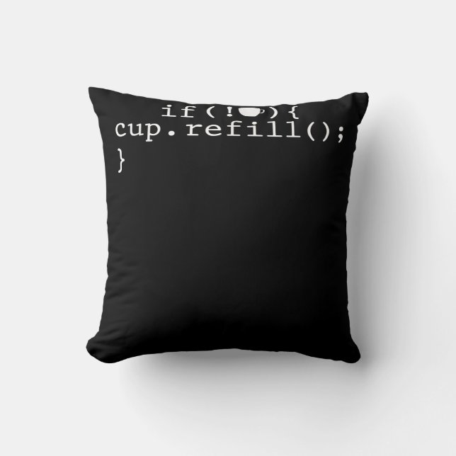 Coffee Refill Smart Coding Software Engineer Throw Pillow (Front)