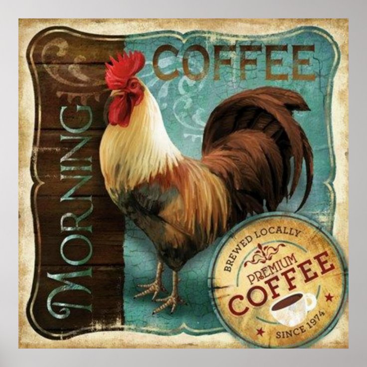 Coffee Rooster Poster | Zazzle