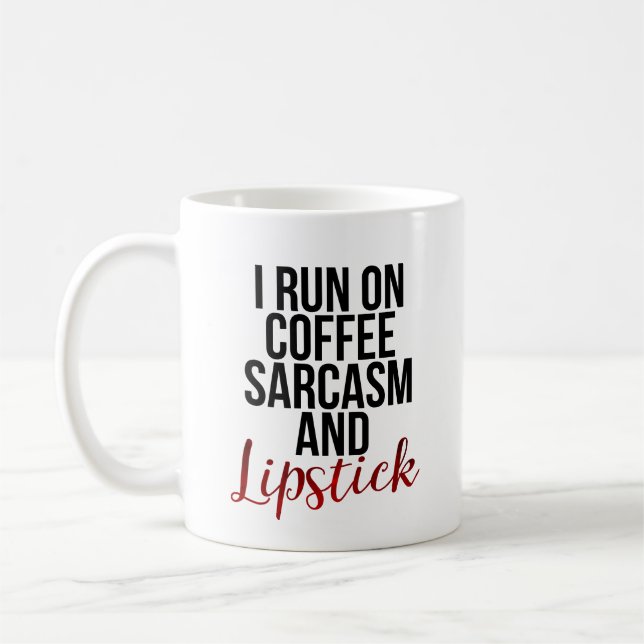 Coffee Sarcasm & Lipstick Mug (Left)