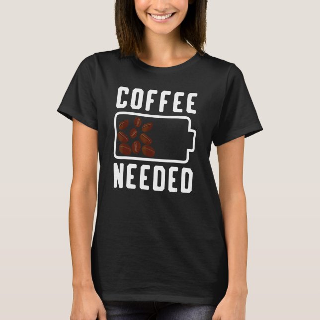Coffee  Saying Coffee Drinker Espresso Coffee Outf T-Shirt (Front)