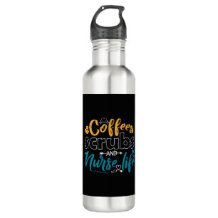Coffee Scrub And Nurse Life Stainless Steel Water Bottle