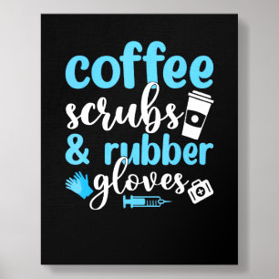 Coffee Scrub And Rubber Gloves Medical Assistant Foam Core Photo Tile