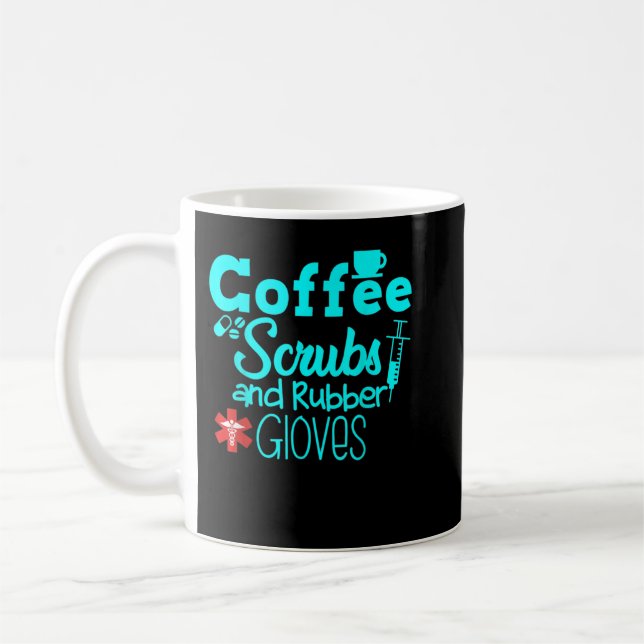 Coffee Scrubs And Rubber Gloves Nurse Nursing Desi Mug (Left)