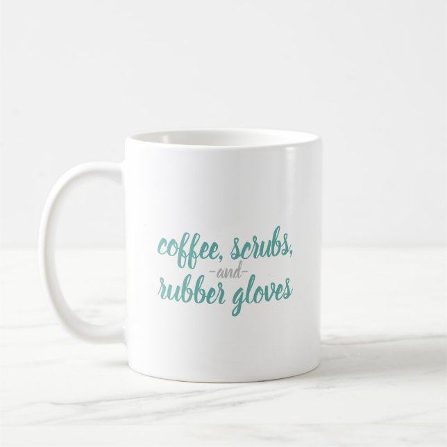 Coffee, Scrubs, & Rubber Gloves Nurse Life Coffee Mug (Left)