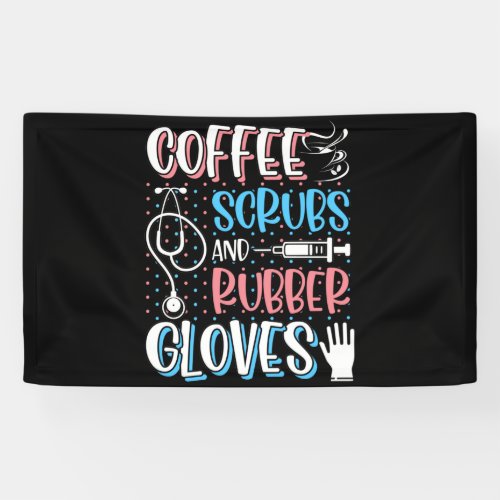 COFFEE SCRUBS RUBBER GLOVES RN Registered Nurse Banner
