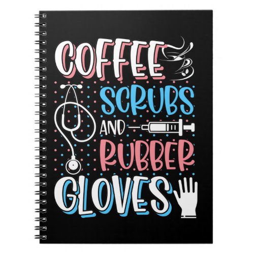 COFFEE SCRUBS RUBBER GLOVES RN Registered Nurse Notebook