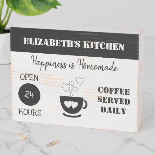 Coffee served daily open 24 hours black wooden box sign