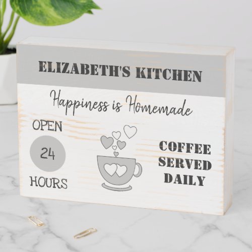 Coffee served daily open 24 hours grey wooden box sign