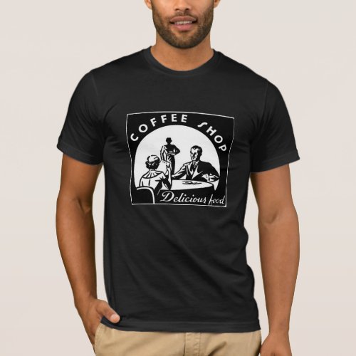 Coffee Shop Delicious Food Dark T_Shirt