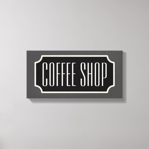 Coffee Shop Sign Canvas