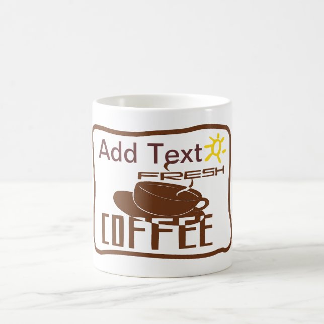 Coffee Sign, add name Coffee Mug (Center)