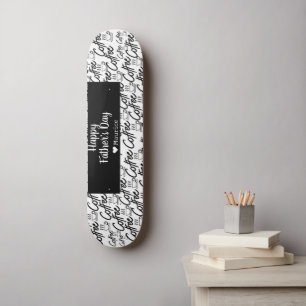 Coffee Simple Elegant Modern Fathers Day  Skateboard