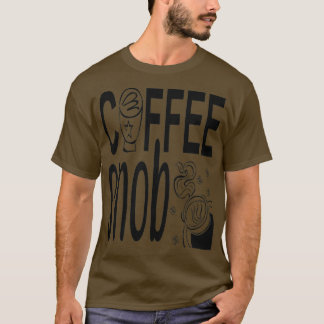 Coffee Snob Coffee T-Shirt