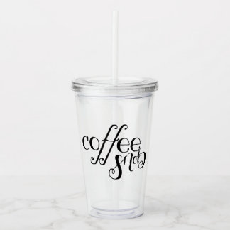 Coffee Snob Insulated Tumbler