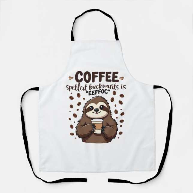 Coffee Spelled Backwards is eeffoC Caffeine Sloth Apron (Front)