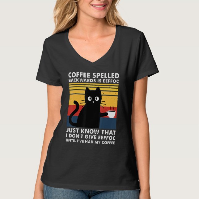 Coffee Spelled Backwards Is Eeffoc Funny Black Cat T-Shirt (Front)