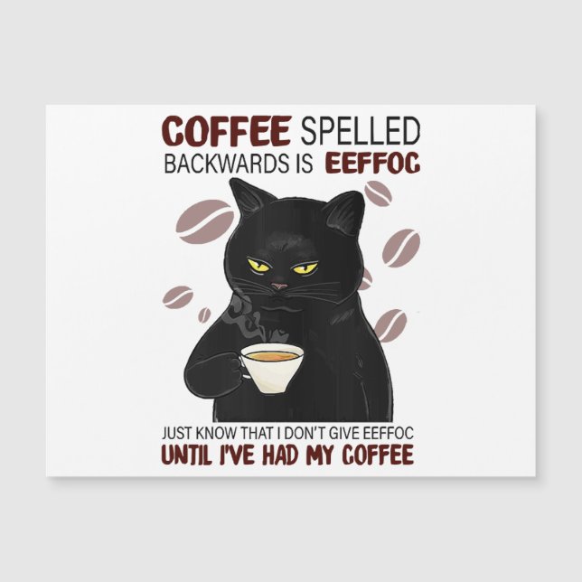 Coffee Spelled Backwards Is Eeffoc Just Know That  (Front)
