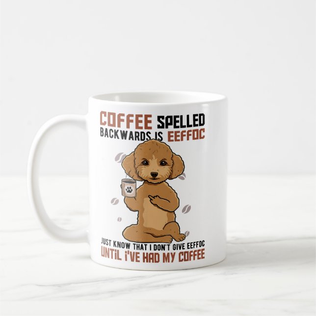 COFFEE Spelled Backwards is EEFFOC Poodle Drinking Coffee Mug (Left)