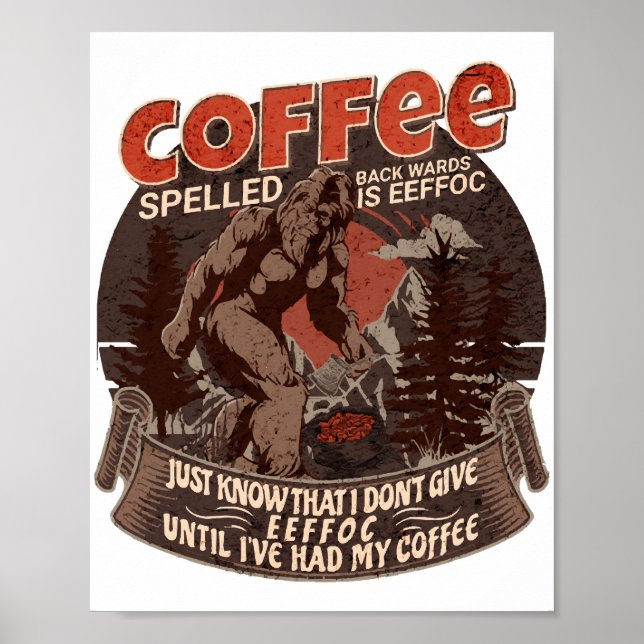Coffee Spelled Backwards Is Eeffoc  Poster (Front)
