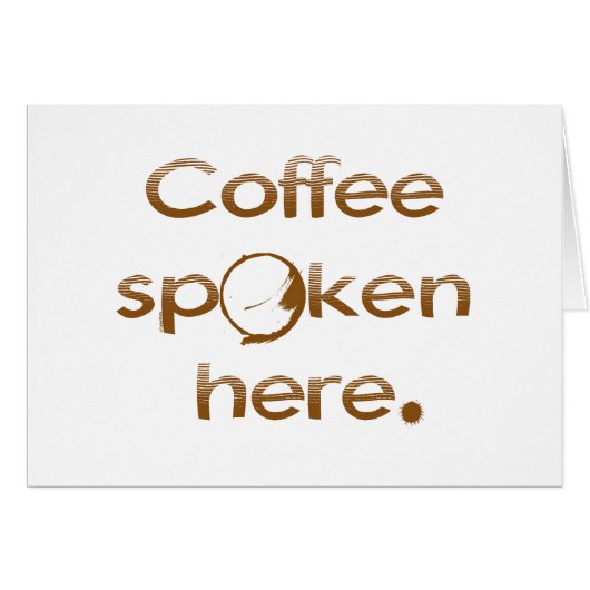 Coffee Spoken Here Cards (Front Horizontal)