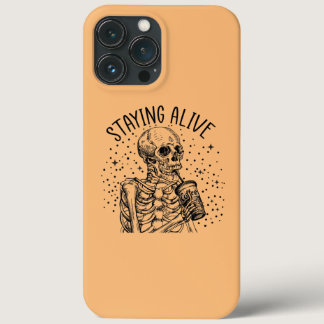 Coffee Staying Alive Skeleton Skull Funny iPhone 13 Pro Max Case
