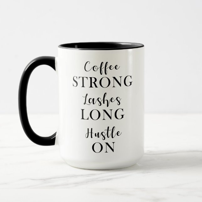 Coffee Strong Lashes Long Hustle coffee mug (Left)