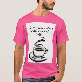 coffee t 3 T-Shirt