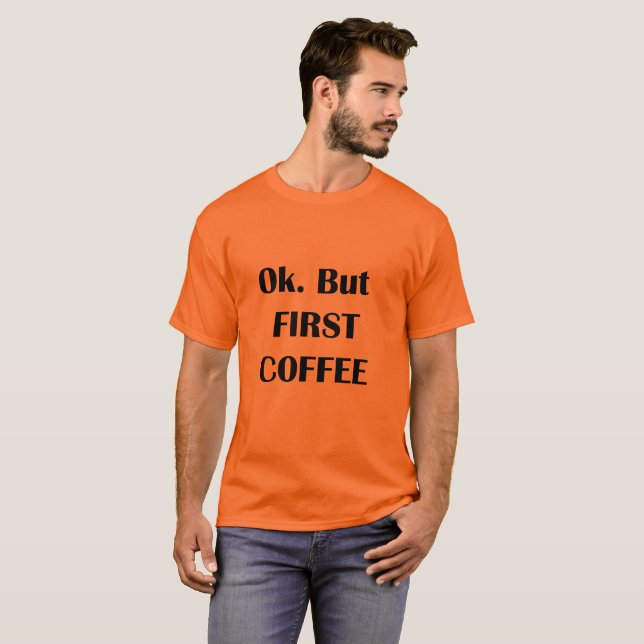 Coffee T-Shirt (Front Full)
