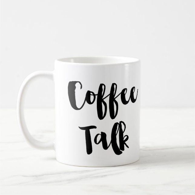 Coffee Talk Coffee or Tea Mug (Left)