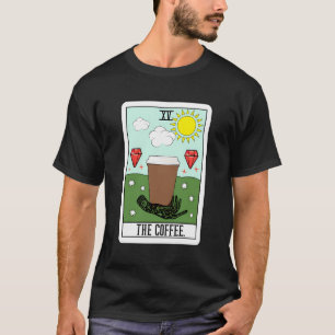 Coffee Tarot Reading Card T-Shirt