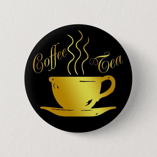 COFFEE & TEA PINBACK BUTTON (Front)